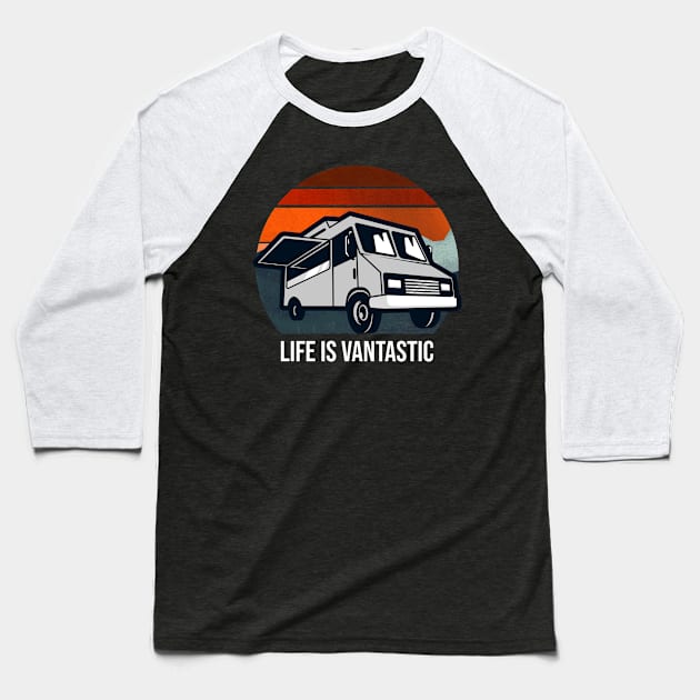 LIFE IS VANTASTIC Baseball T-Shirt by HEROESMIND